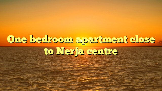 One bedroom apartment close to Nerja centre
